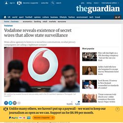 Vodafone reveals existence of secret wires that allow state surveillance