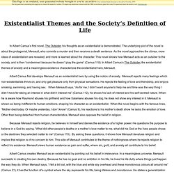 Existentialist Themes and the Society
