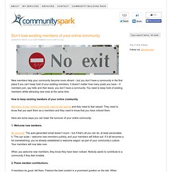 Don’t lose existing members of your online community