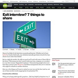 Exit interview? 7 things to share