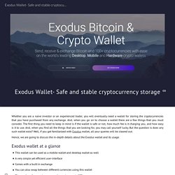 Exodus Wallet- Safe and stable cryptocurrency storage