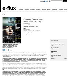 Expanded Cinema: Isaac Julien, Fiona Tan, Yang Fudong