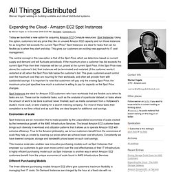 Expanding the Cloud - Amazon EC2 Spot Instances - All Things Dis