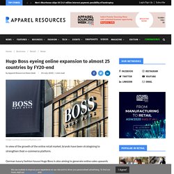 Hugo Boss eyeing online expansion to almost 25 countries by FY20-end