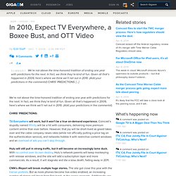 In 2010, Expect TV Everywhere, a Boxee Bust, and OTT Video