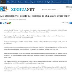 Life expectancy of people in Tibet rises to 68.2 years: white paper