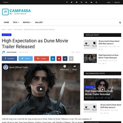 High Expectation as Dune Movie Trailer Released - Campassa