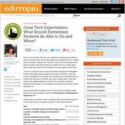 Great Tech Expectations: What Should Elementary Students Be Able to Do and When?