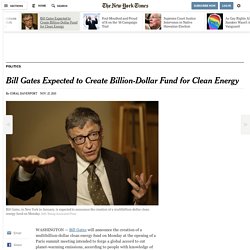 Bill Gates Expected to Create Billion-Dollar Fund for Clean Energy