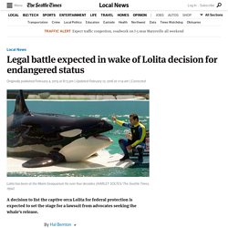 Legal battle expected in wake of Lolita decision for endangered status