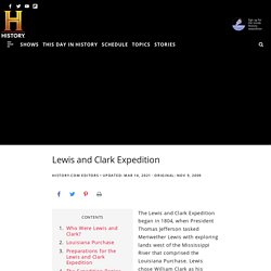 Lewis and Clark - Expedition, Trail & Timeline - HISTORY