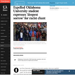 Expelled Oklahoma University student expresses &apos;deepest sorrow&apos; for racist chant