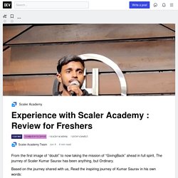 Experience with Scaler Academy : Review for Freshers - DEV