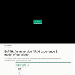 EARTH: An immersive AR/AI experience & model of our planet by AstroReality
