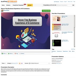 Steven Fata Business Experience of E-Commerce