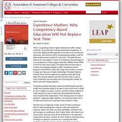 Experience Matters: Why Competency-Based Education Will Not Replace Seat Time
