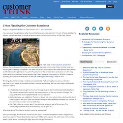 Urban Planning the Customer Experience