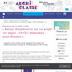 « Retour d'expérience sur un projet 1er degré - CP/CE1 dédoublés - Saint-Étienne »