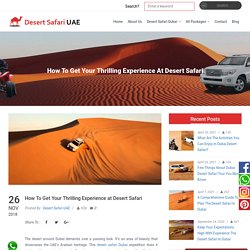 How to get your thrilling experience at desert safari