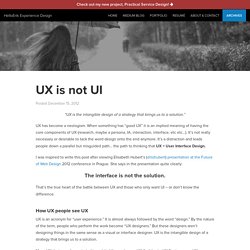 UX is not UI