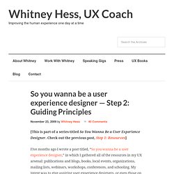 So you wanna be a user experience designer — Step 2: Guiding Principles
