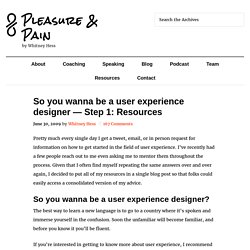 So you wanna be a user experience designer