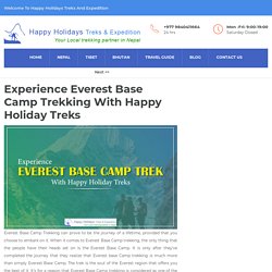 Experience Everest Base Camp Trekking With Happy Holiday Treks