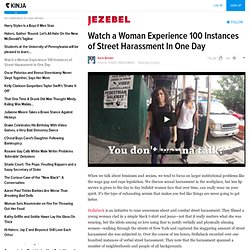 Watch a Woman Experience 100 Instances of Street Harassment In One Day