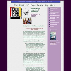 The Mystical Experience Registry: Getting Started with Active Imagination