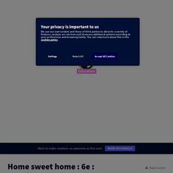 Home sweet home : 6e : learning experience by missteacher.m on Genially