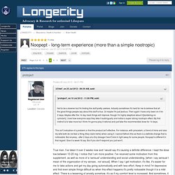 Noopept - long-term experience (more than a simple nootropic) - Page 3 - Brain Health - LONGECITY - Page 3