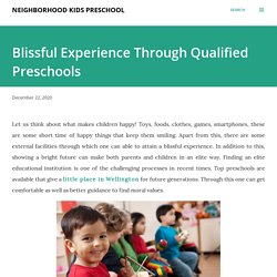 Blissful Experience Through Qualified Preschools