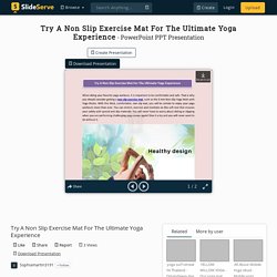 Try A Non Slip Exercise Mat For The Ultimate Yoga Experience PowerPoint Presentation - ID:10135260