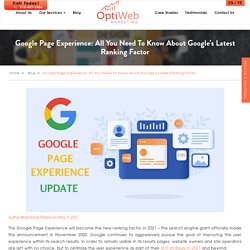 Google Page Experience Update: All You Need To Know