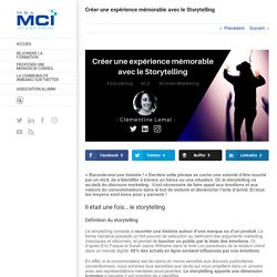 MBA MCI - Créer une expérience mémorable avec le Storytelling