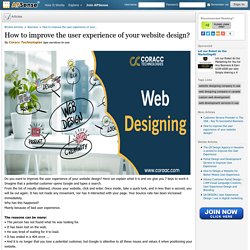 How to improve the user experience of your website design? by Coracc Technologies