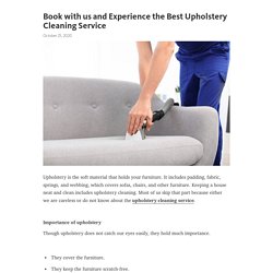 Book with us and Experience the Best Upholstery Cleaning Service