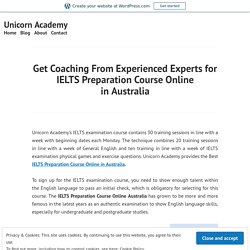 Get Coaching From Experienced Experts for IELTS Preparation Course Online in Australia