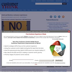 Seek and destroy customer experiences