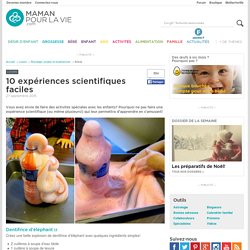 10 expériences scientifiques faciles - Loisirs - Bricolage, projets et expériences