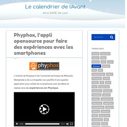 Phyphox, l’appli opensource pour faire des expériences avec les smartphones – Le calendrier de l'Avant