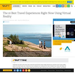 The 10 Best Travel Experiences Right Now Using Virtual Reality – Skift