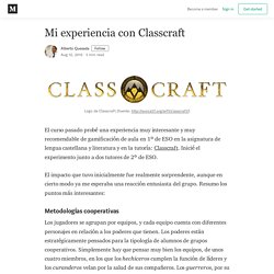 Mi experiencia con Classcraft - Alberto Quesada - Medium