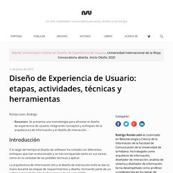Diseño de Experiencia de Usuario: etapas, actividades, técnicas y herramientas