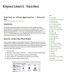 Creating an iPhone Application - Tutorial One - Experiment Garden