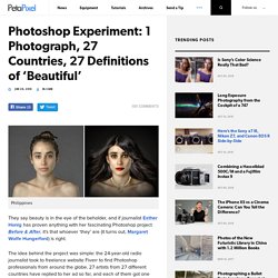 Photoshop Experiment: 1 Photograph, 27 Countries, 27 Definitions of 'Beautiful'