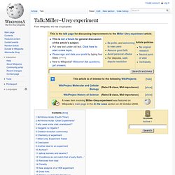Talk:Miller–Urey experiment