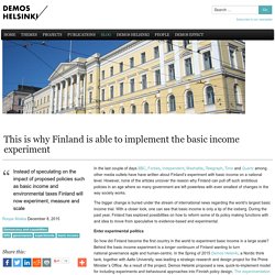 This is why Finland is able to implement the basic income experiment