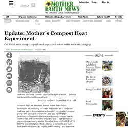 Update: Mother&#39;s Compost Heat Experiment - Modern Homesteading