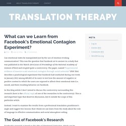 What can we Learn from Facebook's Emotional Contagion Experiment? - Translation Therapy